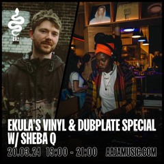 Ekula's Vinyl & Dublate Special w/ Sheba Q - Aaja Channel 2 - 20 03 24