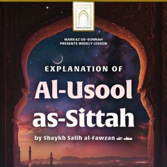 Lesson 3 - Al-Usul as-Sittah | The 6 Fundamental Principles