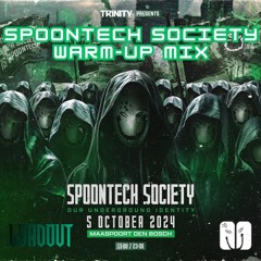 Spoontech Society | Warm-Up Mix | Loadout