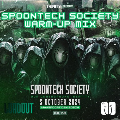 Spoontech Society | Warm-Up Mix | Loadout