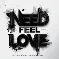 Need to Feel Loved - Alex B. feat. Delline Bass (Preview)