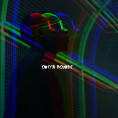 Outta Bounds (prod. by Blakkat206)