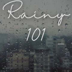 Rainy 101