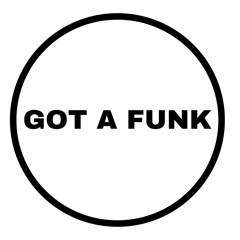 X Fade 'Got A Funk (Wild Pitch Funk Mix) (NB Club Edit)