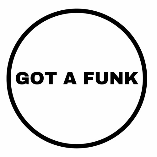 X Fade 'Got A Funk (Wild Pitch Funk Mix) (NB Club Edit)