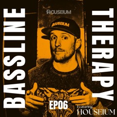 Bassline Therapy Radio: Ep. 6