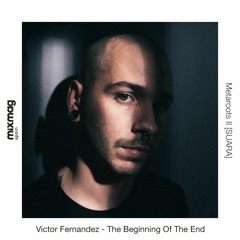 PREMIERE: Victor Fernandez - The Beginning Of The End [Suara]