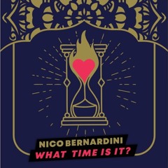 Nicolas Bernardini - What time is it? (Original Mix)