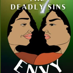 [View] EBOOK 🖋️ Envy (The 7 Deadly Sins) by  Mz. Demeanor,Writluxe Writing Firm,Taka