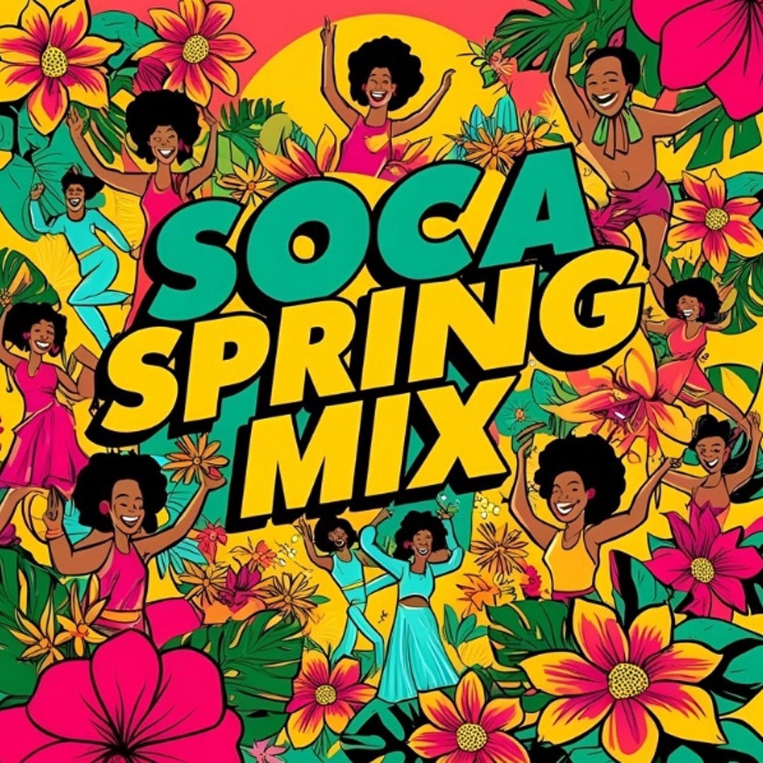 Stream Soca Spring 2025 Mix by DJ Syid | Listen online for free on ...