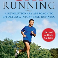 get [PDF] Download ChiRunning: A Revolutionary Approach to Effortless, Injury-Free Running
