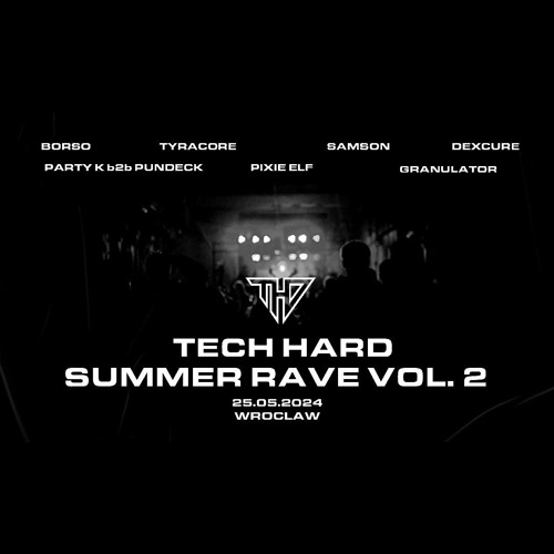 Pundeck b2b Party K @ THD SUMMER RAVE 2 [25.05.24] [LIVESET]