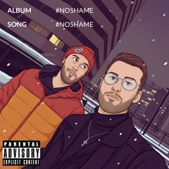 #NOSHAME (ft. Trip Bishop)