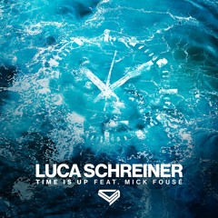 Time Is Up (feat. Mick Fousé)