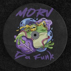 MORV - Da Funk (Original Mix)