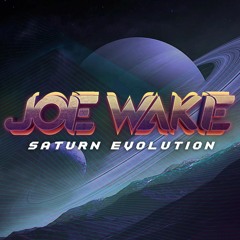 Joe Wake - Saturn Evolution (Original mix)