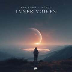 Waveform & Monod - Inner Voices | OUT NOW on Blue Tunes Records
