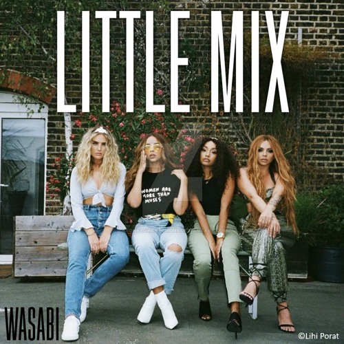 Stream Little Mix - Wasabi - TikTok Famous Song (EDM Dutch Mix) By D Jay  Zahid by D Jay Zahid | Listen online for free on SoundCloud