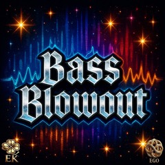 Bass Blowout