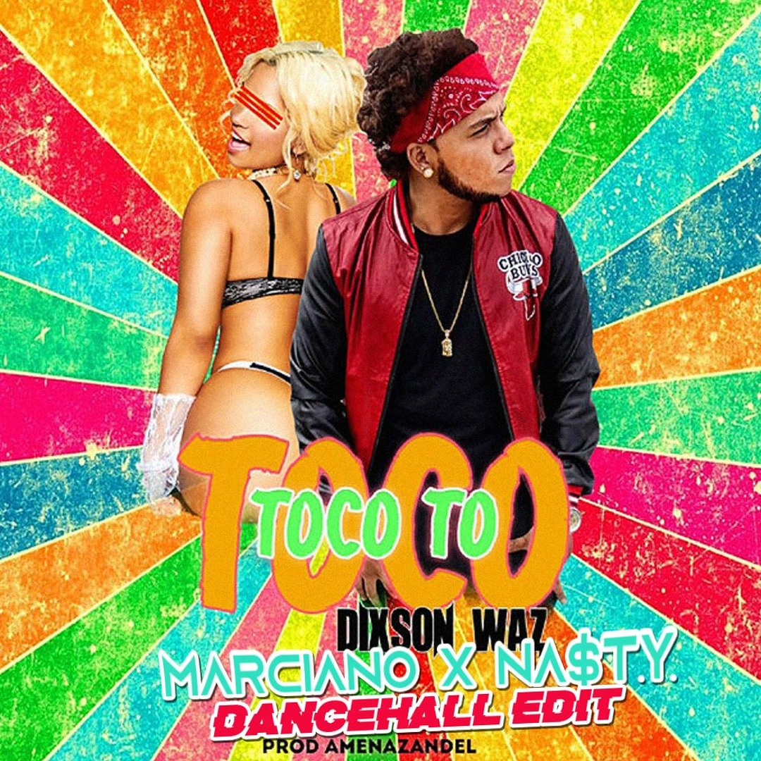 Listen to Toco Toco To (NA$TY & Marciano Dancehall Edit) [FREE] by N A ...