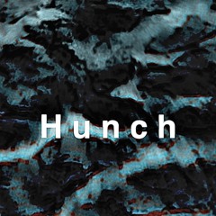 Hunch