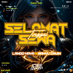 IS - SELAMAT TINGGAL ( LANDO YAYA X WAHYU CAVIN )#Triplezeroo!!!
