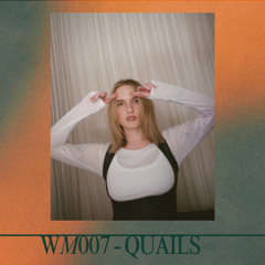 WM007 - QUAILS