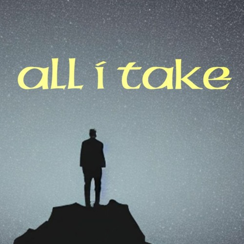 All I Take prod. YWG Haunted