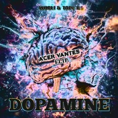 Wooli & Tape B - Dopamine (Acer Vantes Flip)