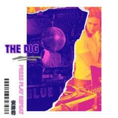 The Dig EP #5 - Dance Nation Radio - 01/08/25