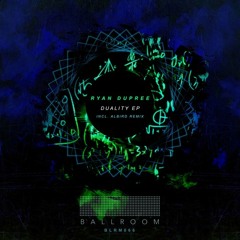 Ryan Dupree - Duality (AlBird Remix)