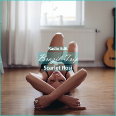 Scarlet Rosi - Brazil Trip [ Deep House Music]