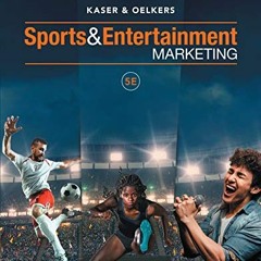 [Get] EPUB 📨 Sports and Entertainment Marketing, Student Edition by  Ken Kaser &  Do