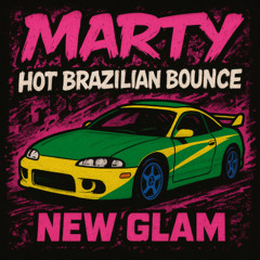 FREE DOWNLOAD // MARTY - HOT BRAZILIAN BOUNCE