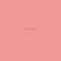 Focus