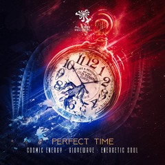 Cosmic Energy, Giovewave & Energetic Soul - Perfect Time (Out now on Alien Records)