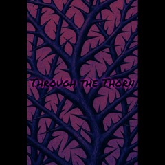 Through the Thorn
