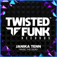 Janika Tenn - Raise The Dead (Original Mix) Out Now