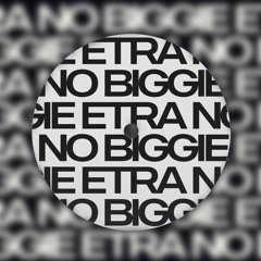 No Biggie [Free Download]