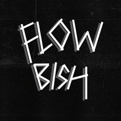 Flowbish