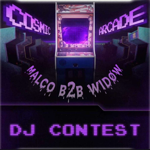 MALCO B2B WIDØW - Cosmic arcade contest