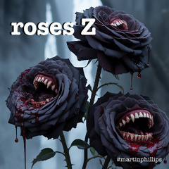 Roses-Z