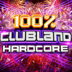 The Clubland Hardcore Mix (10.08.25)