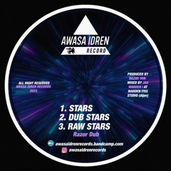 AWASA IDREN RECORDS - Razor Dub - Stars (sample)