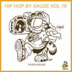 Hip Hop By Sauze Vol19 - Garde La Pêche Vol 3 En Mode Classic !!!