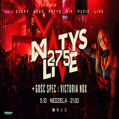 Dj Matys - Live on Mainstage ''275 with Victoria Nox [LIVE UP] (05.10.2025) up by PRAWY