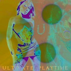ULTIMATE PLAYTIME § DEEP SUMMER PARTY『LIVE MIX』
