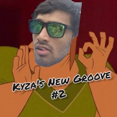 Kyza's New Groove #2