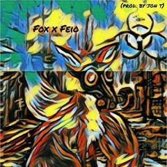 Fox x Feio - watching the sun rise in tennessee (prod. by jon t)