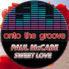 Paul McCabe - Sweet Love (RELEASED 03 February 2023)